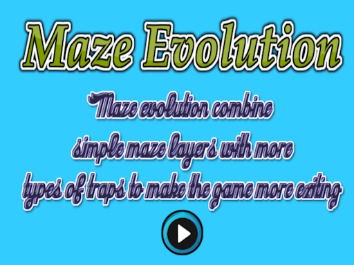 Maze Evolution